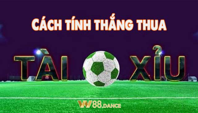 cach-tinh-thang-thua-trong-tai-xiu-w88-dance